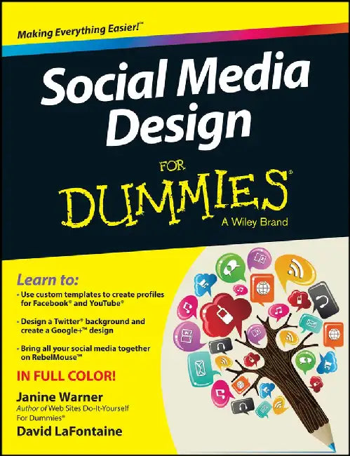 Social Media Design for Dummies by Janine Warner, David Lafontaine