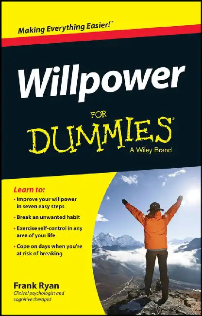 Willpower for Dummies by Frank Ryan