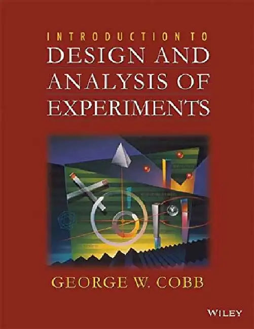 Introduction to Design & Analysis of Experiments by Cobb