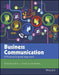 Business Communication: A Practice-Oriented Approach by Shalini Kalia, Shailja Agarwal