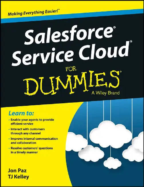 Salesforce Service Cloud for Dummies by Jon Paz, Tj Kelley