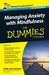 Managing Anxiety with Mindfulness for Dummies by Joelle Jane Marshall