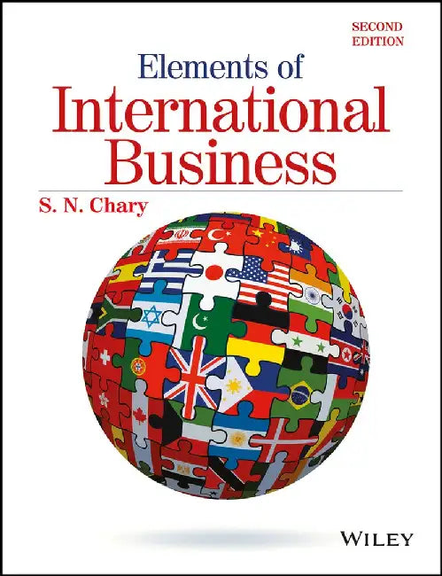 Elements of International Business, 2ed by S.N. Chary
