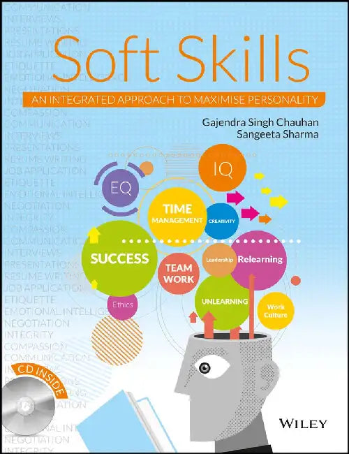 Soft Skills: An Integrated Approach to Maximise Personality by Gajendra Singh Chauhan, Sangeeta Sharma