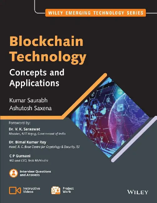 Blockchain Technology: Concepts and Applications by Kumar Saurabh, Ashutosh Saxena