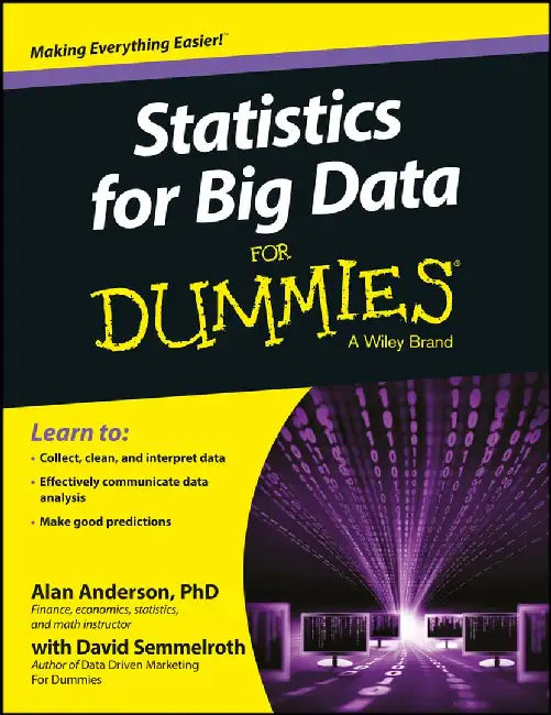 Statistics for Big Data for Dummies by Alan Anderson, David Semmelroth