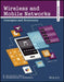 Wireless and Mobile Networks, Concepts and Protocols, 2ed by Sunilkumar S. Manvi, Mahabaleshwar S. Kakkasageri
