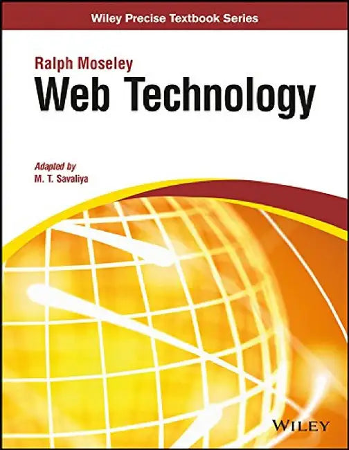 Ralph Moseley Web Technology by M.T. Savaliya