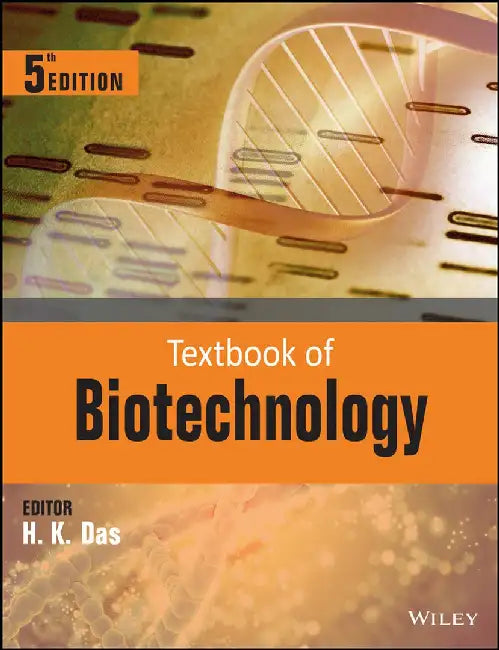 Textbook of Biotechnology, 5ed by H.K. Das