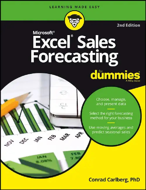 Microsoft Excel Sales Forecasting For Dummies, 2ed by Conrad Carlberg