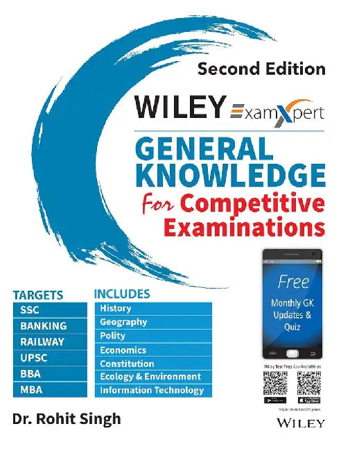 Wiley's ExamXpert General Knowledge for Competitive Examinations, 2ed by Dr. Rohit Singh