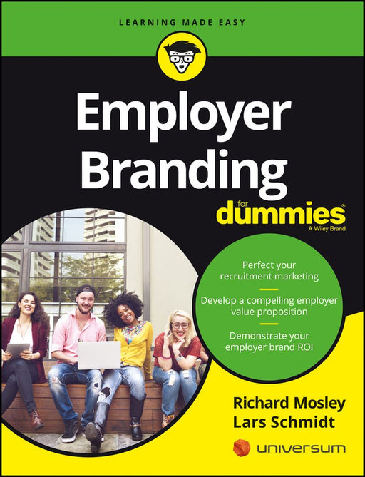 Employer Branding For Dummies by Richard Mosley, Lars Schmidt