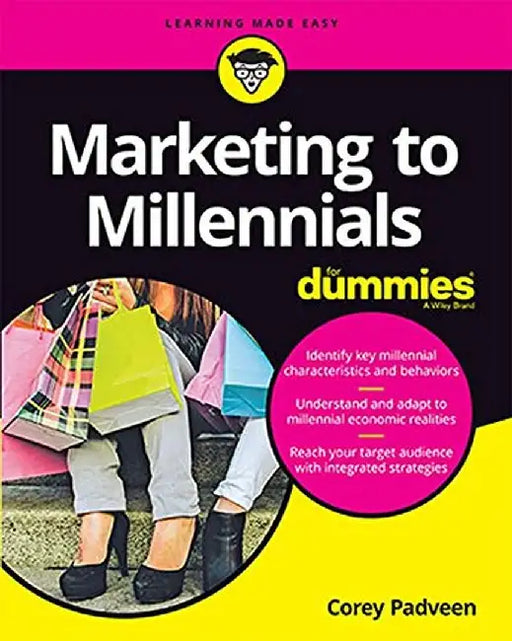 Marketing to Millennials For Dummies by Corey Padveen