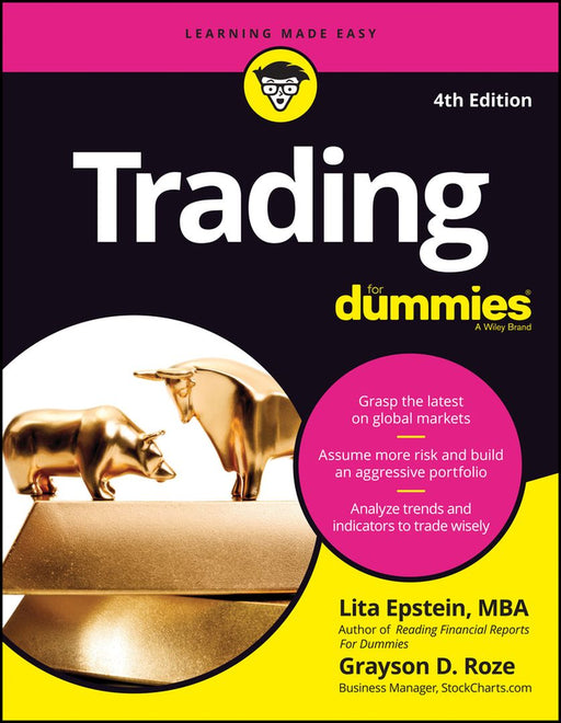 Trading For Dummies, 4ed by Lita Epstein, Grayson D. Roze