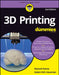 3D Printing For Dummies, 2ed by Richard Horne, Kalani Kirk Hausman