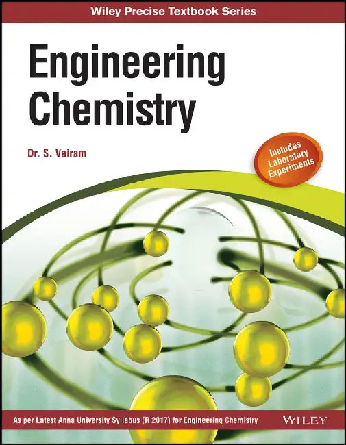 Engineering Chemistry: As per Latest Anna University Syllabus (2017) for Engineering Chemistry by Dr. S. Vairam
