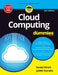 Cloud Computing for Dummies, 2ed by Judith Hurwitz, Daniel Kirsch