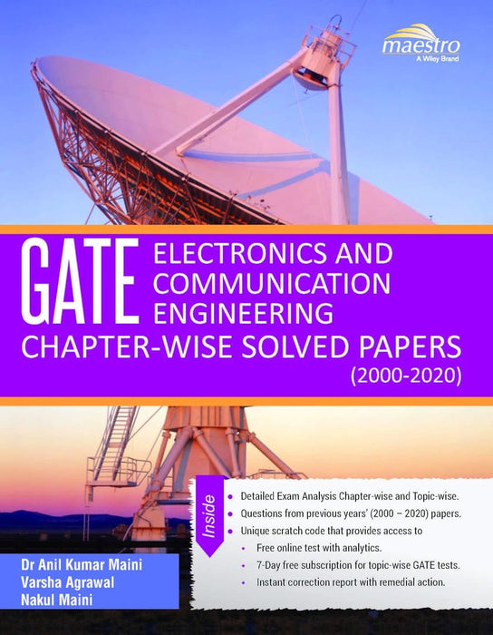 Wiley's GATE Electronics and Communication Engineering Chapter-wise Solved Papers (2000-2020) by Dr Anil Kumar Maini, Varsha Agrawal, Nakul Maini