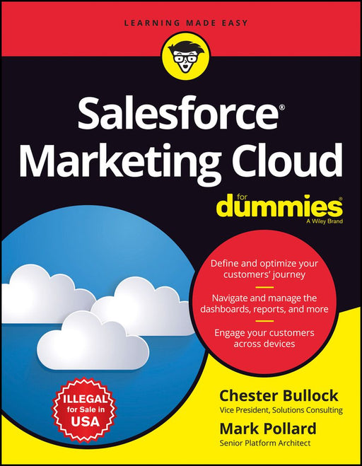 Salesforce Marketing Cloud For Dummies by Chester Bullock, Mark Pollard