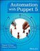 Automation with Puppet 5 by Yogesh Raheja, Dennis McCarthy