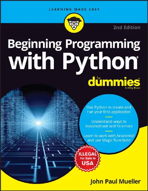 Beginning Programming with Python For Dummies, 2ed by John Paul Mueller