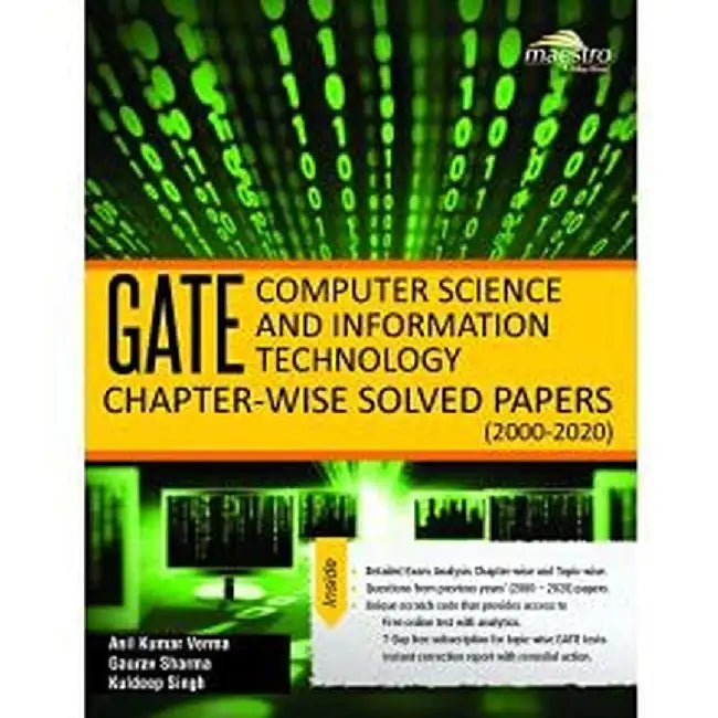 Wiley's GATE Computer Science and Information Technology Chapter-wise Solved Papers (2000-2020) by Anil Kumar Verma, Gaurav Sharma, Kuldeep Singh