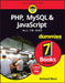 PHP, MySQL & JavaScript All-in-One For Dummies by Richard Blum