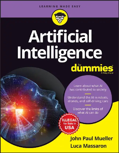 Artificial Intelligence For Dummies by John Paul Mueller, Luca Massaron