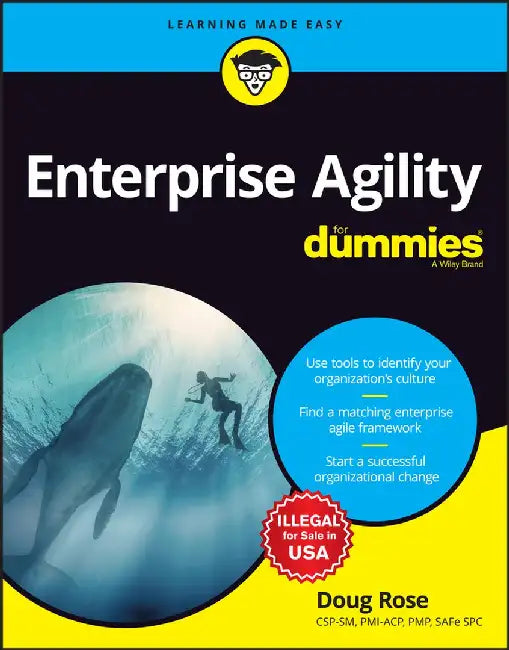 Enterprise Agility For Dummies by Doug Rose
