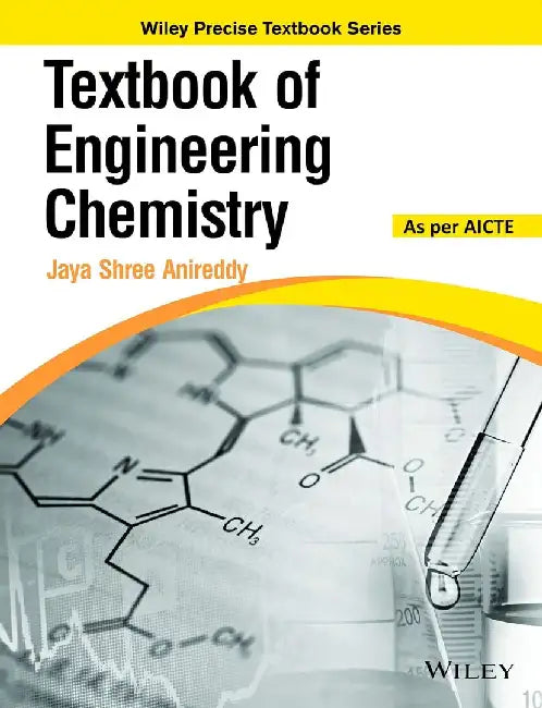 Textbook of Engineering Chemistry: As per AICTE by Jaya Shree Anireddy