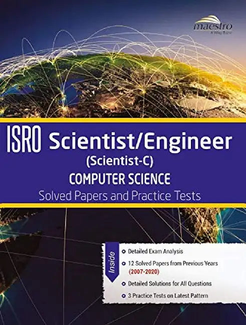Wiley's ISRO Scientist/Engineer (Scientist-C) Computer Science Solved Papers and Practice Tests (200 by Wiley Editorial