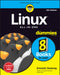 Linux All-In-One For Dummies, 6ed by Emmett Dulaney