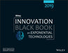 Wiley Innovation Black Book on Exponential Technologies 2019 by Wiley Innovation Advisory Council