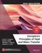 Incropera's Principles of Heat and Mass Transfer, Wiley India Edition by Frank P. Incropera, David P. Dewitt, Theodore L. Bergman, Adrienne S. Lavine