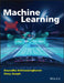 Machine Learning by Anuradha Srinivasaraghavan, Vincy Joseph