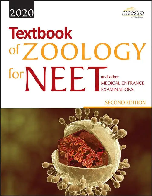 Wiley's Textbook of Zoology for NEET and other Medical Entrance Examinations, 2ed, 2020 by Wiley Editorial