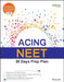 Wiley's Acing NEET 30 Days Prep Plan by Wiley Editorial