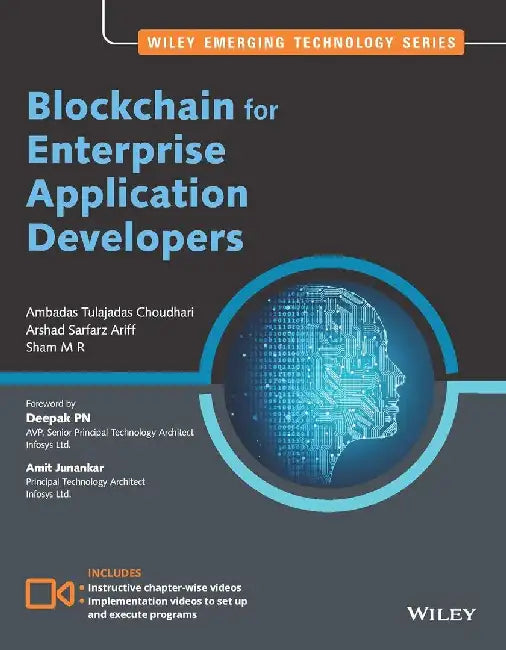 Blockchain for Enterprise Application Developers by Ambadas Tulajadas Choudhari, Arshad Sarfarz Ariff, Sham M R