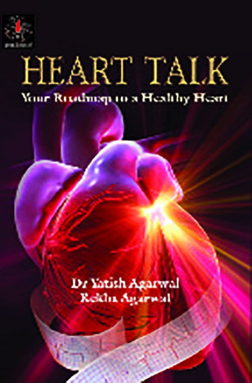 Heart Talk by Yatish Agarwal