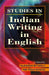 Studies in Indian Writings in English by Mittapalli Rajeshwar