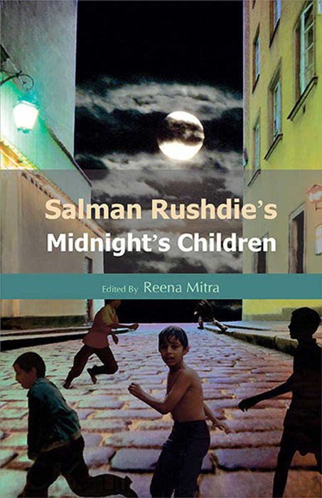 Salman Rushdie'S Midnight'S Children by Reena Mitra