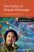 The Fiction Of Bharati Mukherjee: A Cultural Perspective by Nagendra Kumar