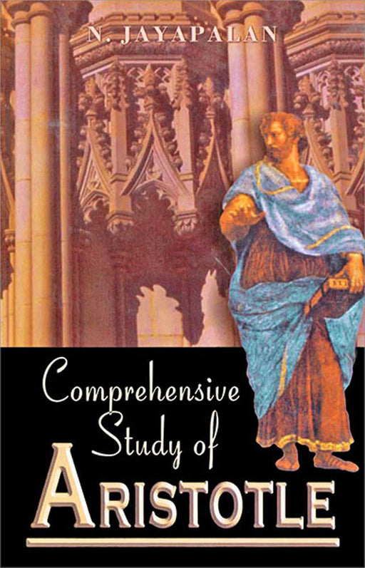 Comprehensive Study Of Aristotle by N. Jayapalan