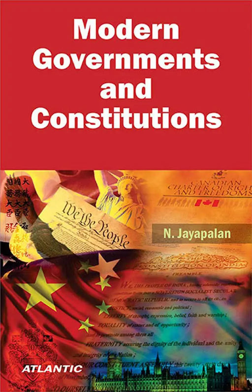 Modern Governments And Constitutions  (MULTI VOL SET-2 Vols.) by N. Jayapalan