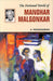 The Fictional World Of Manohar Malgonkar by A. Padmanabhan