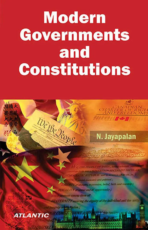 Modern Governments And Constitutions  (Vol. 2) by N. Jayapalan