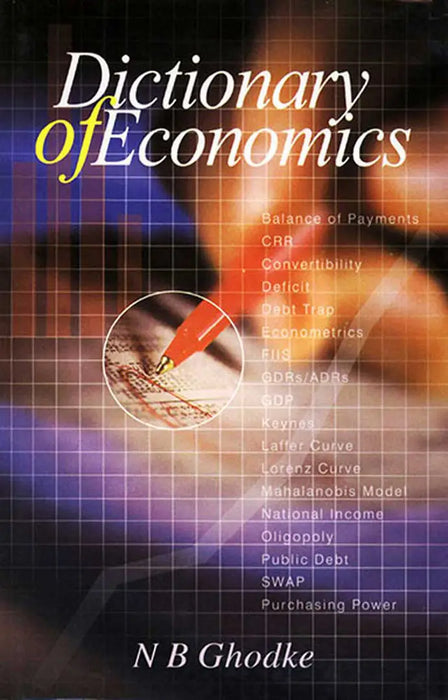 Dictionary Of Economics by N.B. Ghodke by N.B. Ghodke