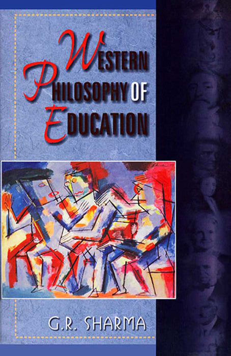 Western Philosophy Of Education by G.R. Sharma