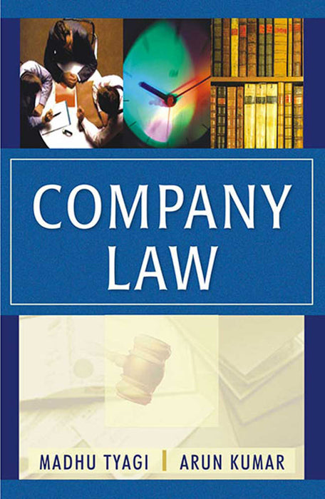 Company Law by Madhu Tyagi, Arun Kumar