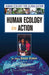 Human Ecology For Globalization: Human Ecology in Action (Vol. 1) by Shashi Kumar